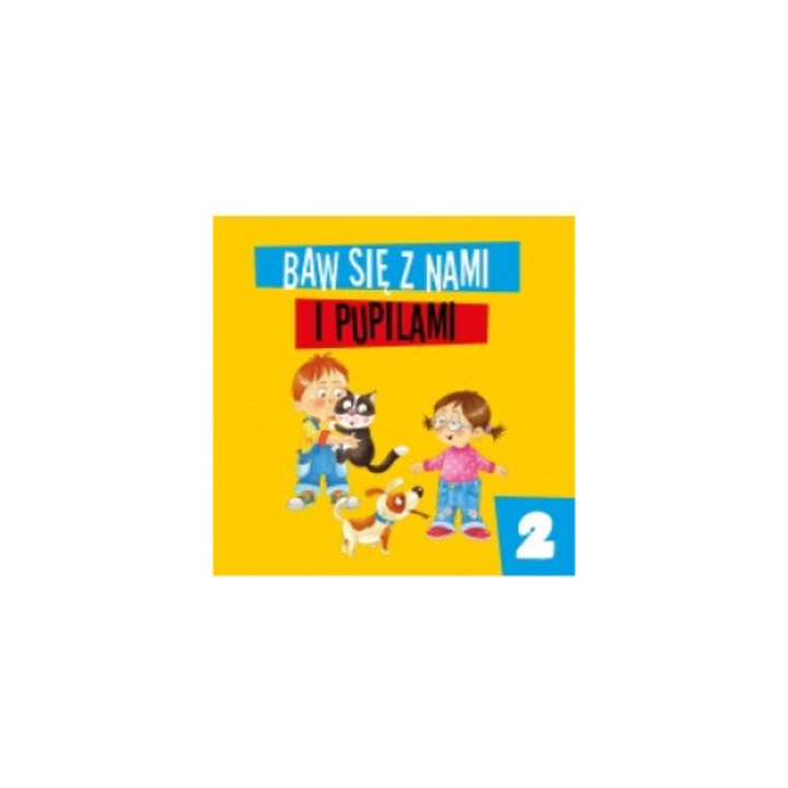 BAW SIE Z NAMI I PUPILAMI 2, MD, 2023