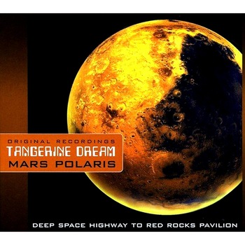 Tangerine Dream - Mars Polaris - CD Digipack Tangerine Dream - Mars Polaris - CD Digipack