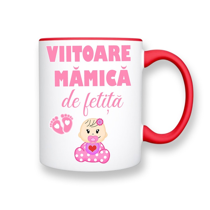 Cana personalizata cu mesaj:"Viitoare mamica de fetita", Betaprint, alba cu interior si maner rosu, 330ml