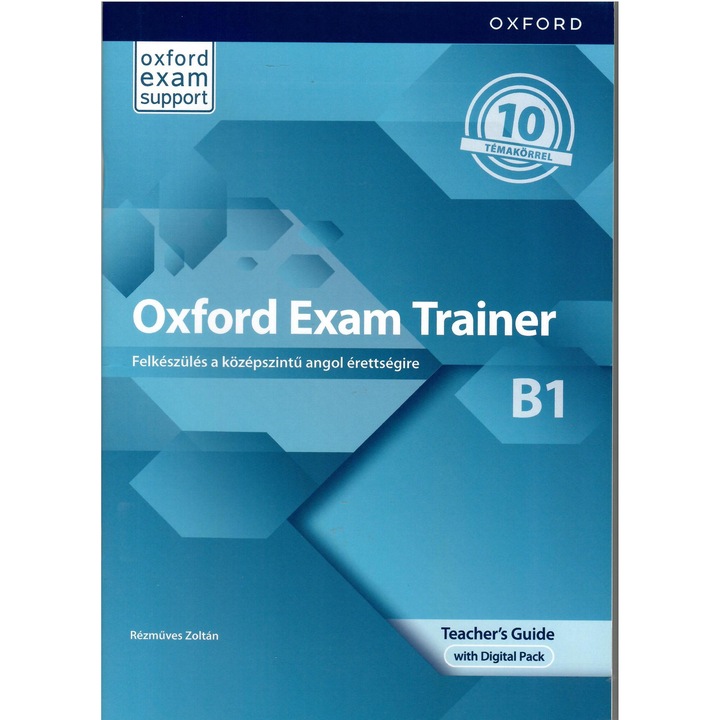 Oxford Exam Trainer B1 Teacher's Guide with DIGITAL PACK - Felkészülés a középszintű angol érettségire