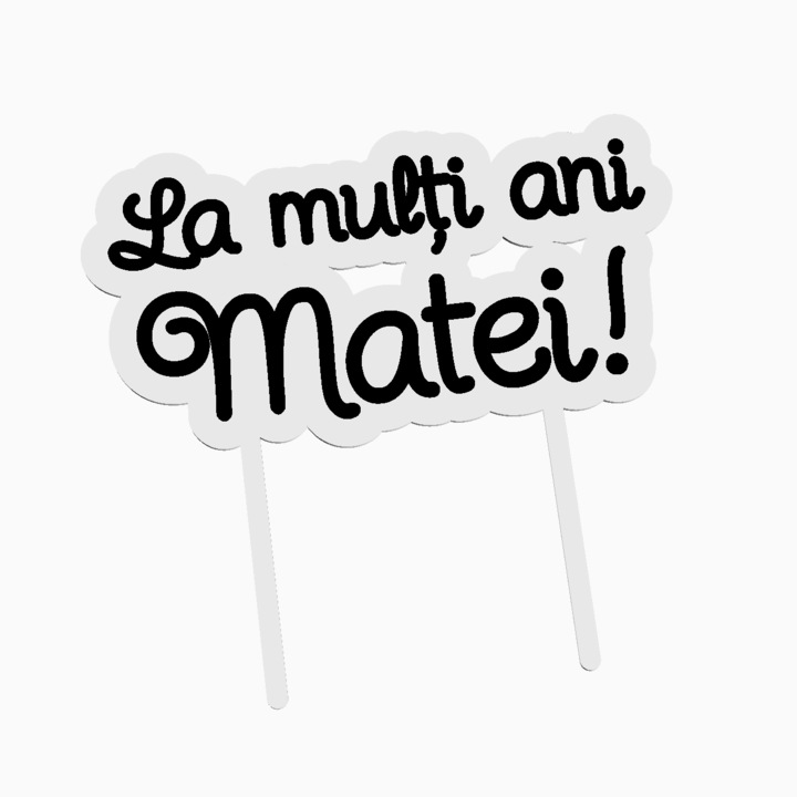 Cake topper pentru tort aniversare, cu textul La multi ani Matei