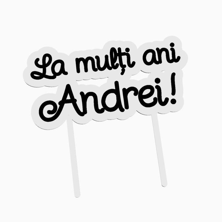 Cake topper pentru tort aniversare, cu textul La multi ani Andrei