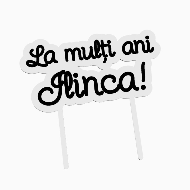 Cake topper pentru tort aniversare, cu textul La multi ani Ilinca