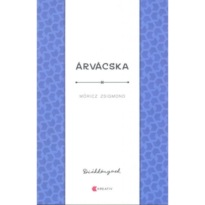 Móricz Zsigmond; Árvácska