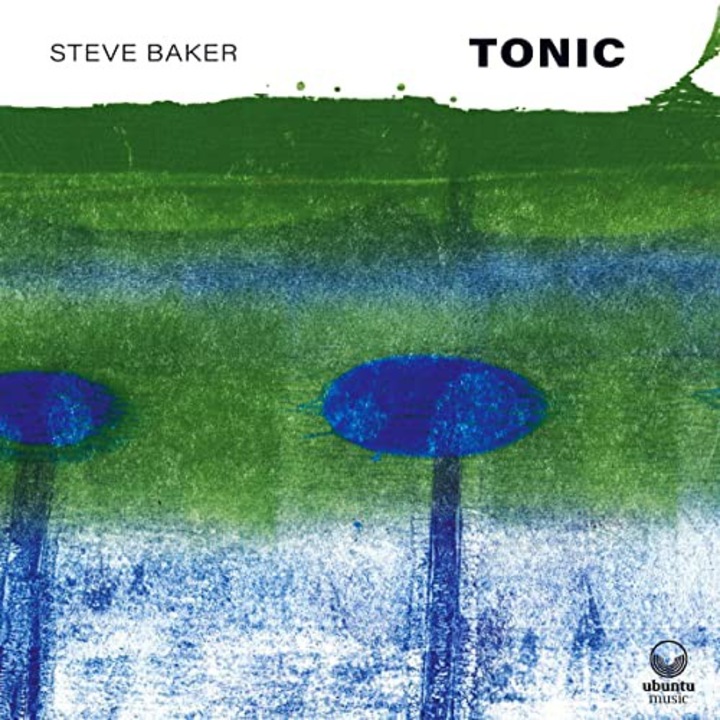 Steve Baker: Tonic [CD]