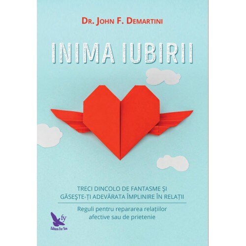 Inima Iubirii - Dr. John F. Demartini