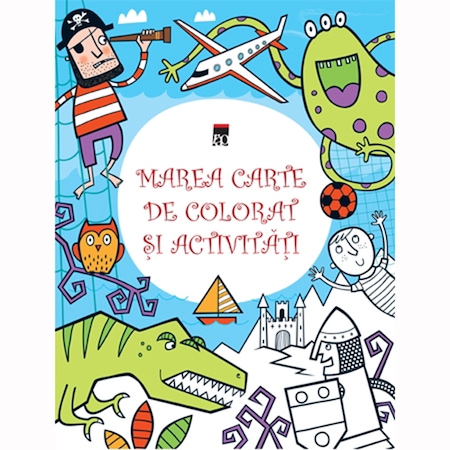 Marea Carte De Colorat Si Activitati Emag Ro
