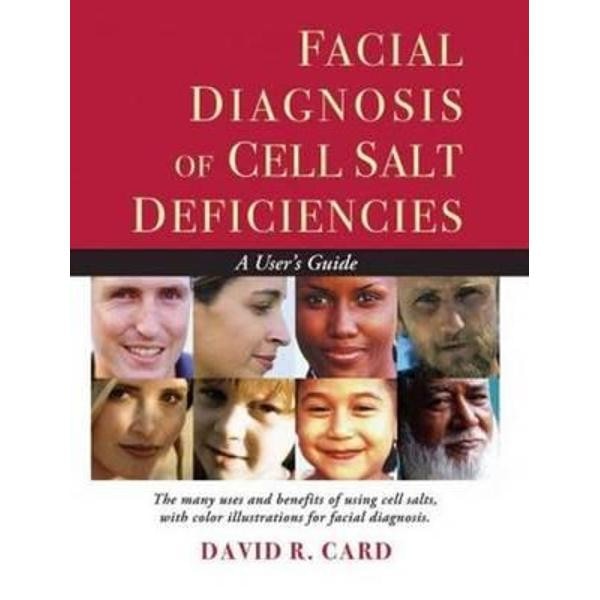 Facial Diagnosis of Cell Salt Deficiencies