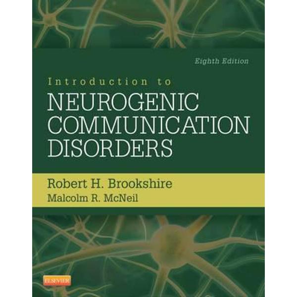 Introduction to Neurogenic Communication Disorders