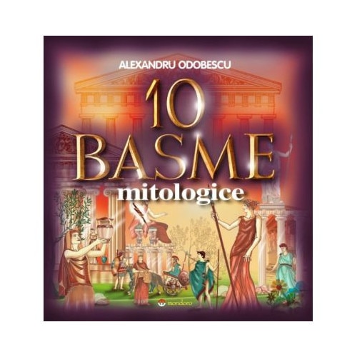 10 basme mitologice