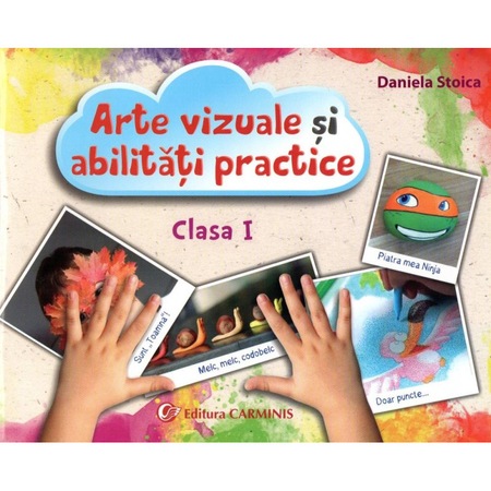 Arte Vizuale Si Abilitati Practice Clasa I Emag Ro