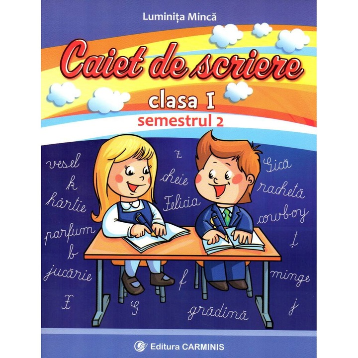 Caiet de scriere. Clasa I. Semestrul II. ( cdp )