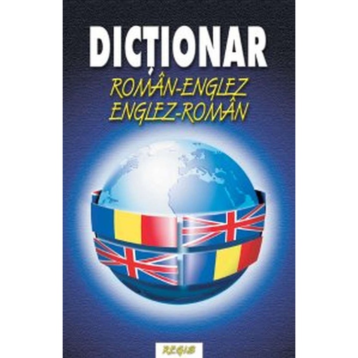 Dictionar englez-roman roman-englez