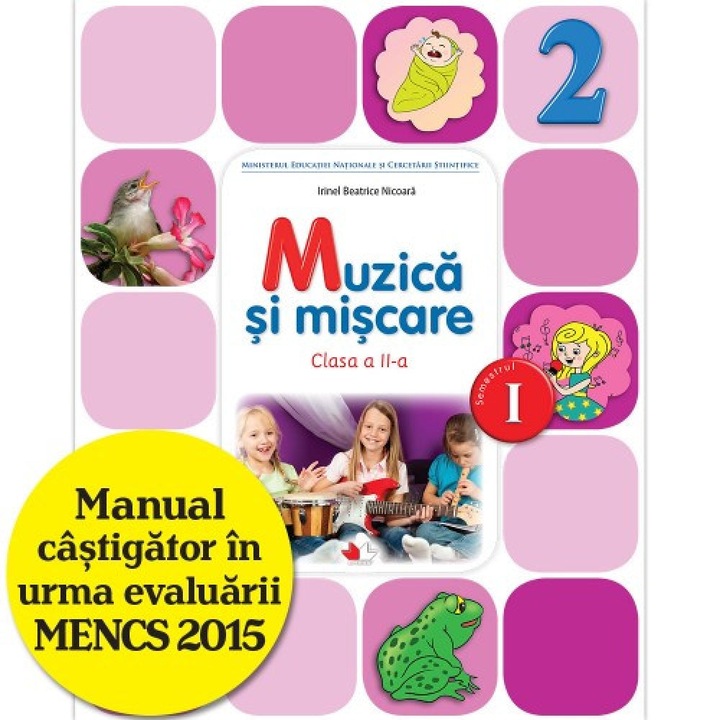 Muzica si miscare cls 2 sem.1 + CD - Irinel Beatrice Nicoara