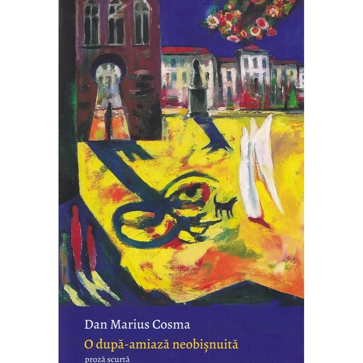O Dupa-amiaza Neobisnuita - Dan Marius Cosma