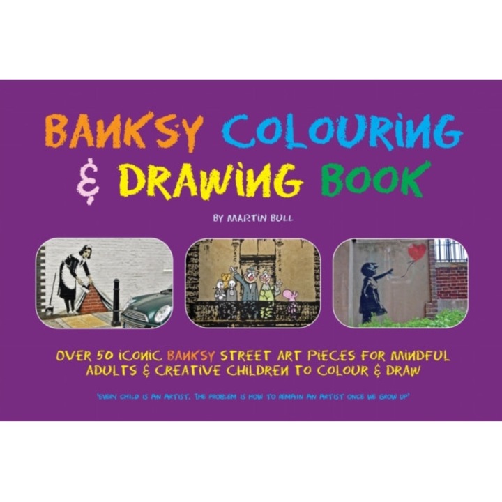 Banksy Colouring & Drawing Book - Martin Bull