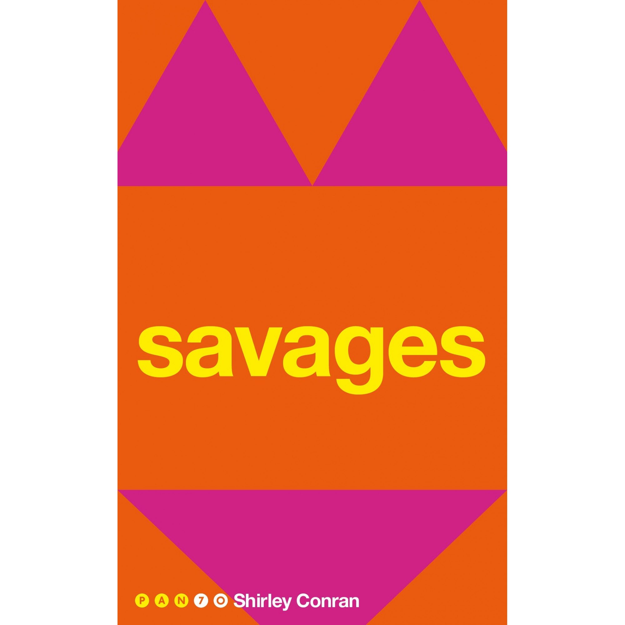 Savages - Shirley Conran