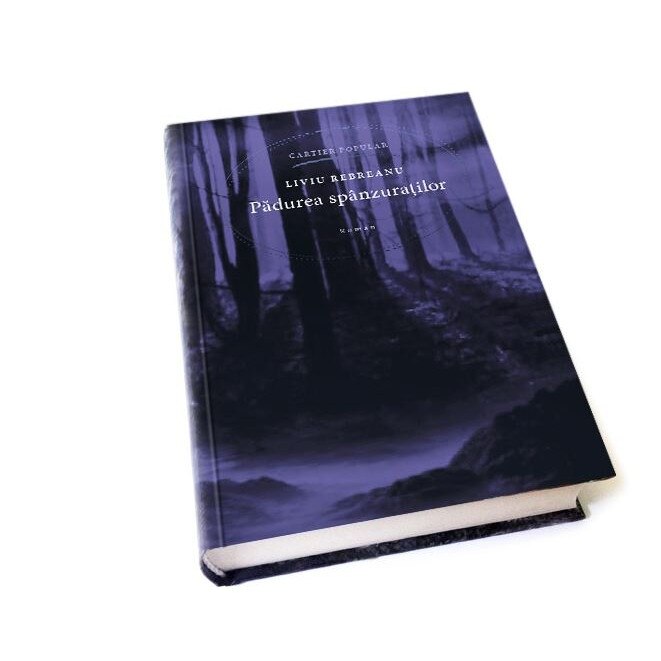 Padurea spanzuratilor - Liviu Rebreanu