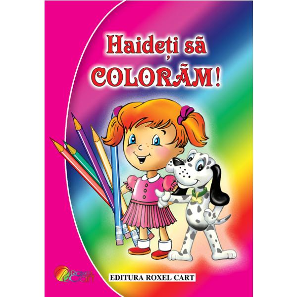 Haideti sa Coloram! - Fetite - Dana Popescu