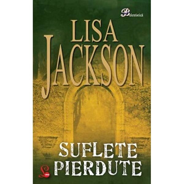 Suflete pierdute - Lisa Jackson
