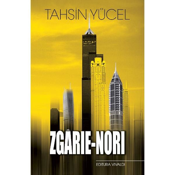 Zgarie-nori - Tahsin Yucel