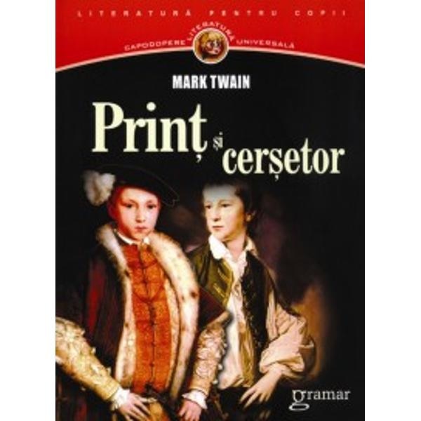 Print si cersetor - Mark Twain