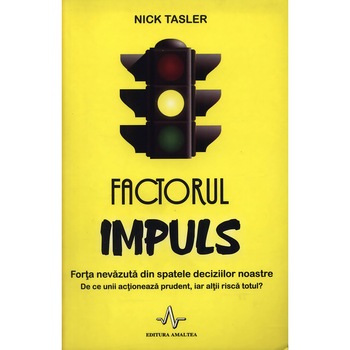 Factorul impuls - Nick Tasler Factorul impuls - Nick Tasler