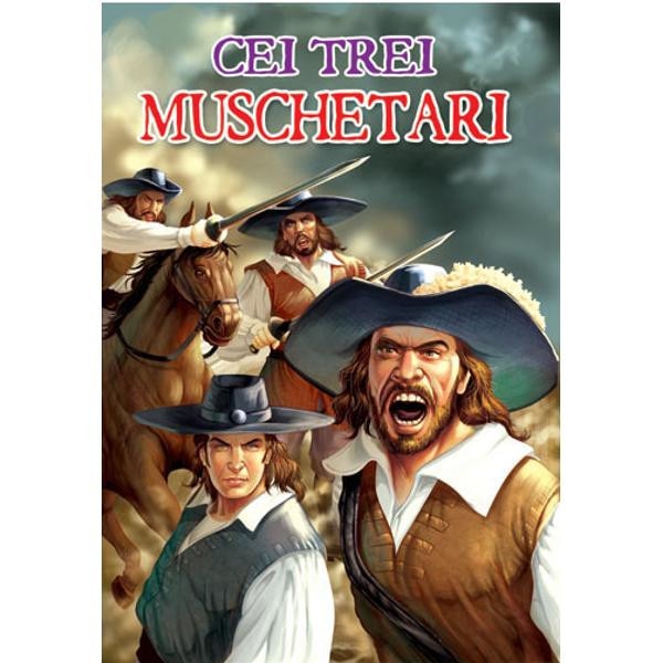 Clasici - Cei trei muschetari