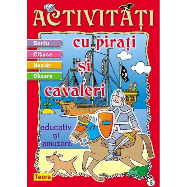 Activitati cu pirati si cavaleri