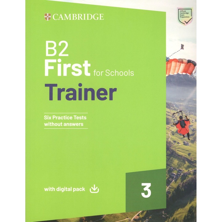 B2 First For Schools Trainer 3 Trainer without Answers with Digital Pack ; Cambridge University