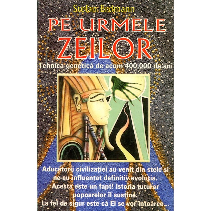 Pe urmele zeilor - Stefan Erdmann