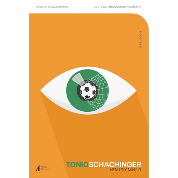 Tonio Schachinger: Nem úgy, mint ti