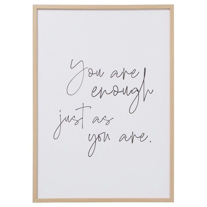 Poster inramat - You Are Enough, 50 x 70 cm, Alb, 50 x 70 cm