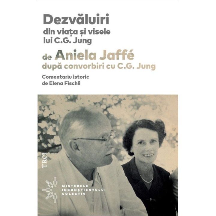 Dezvaluiri din viata si visele lui C.G. Jung, Aniela Jaffe