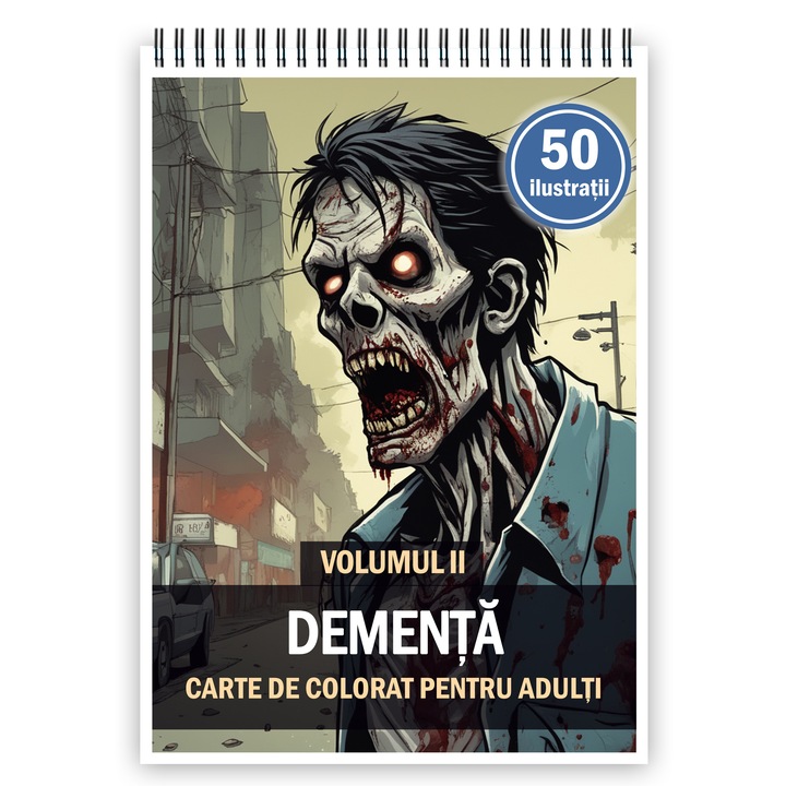 Carte de colorat pentru adulti, 50 de ilustratii, Dementa - Volumul II, 106 pagini, Editura Cadouri Legendare