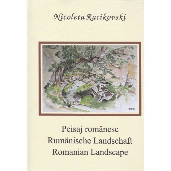 Peisaj romanesc. Rumanische Landschaft. Romanian Landscape - Nicoleta Racikovski