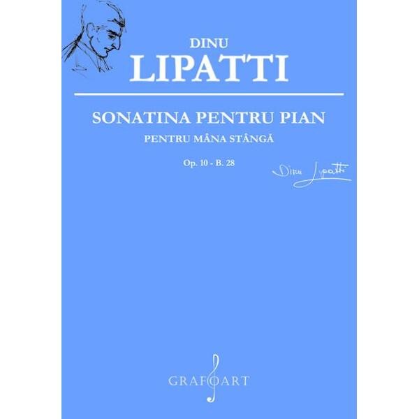 Sonatina pentru pian pentru mana stanga - Dinu Lipatti