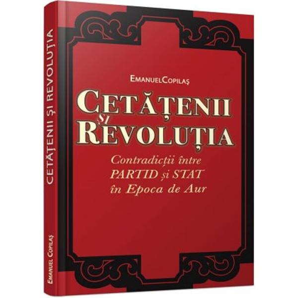 Cetatenii si revolutia - Emanuel Copilas
