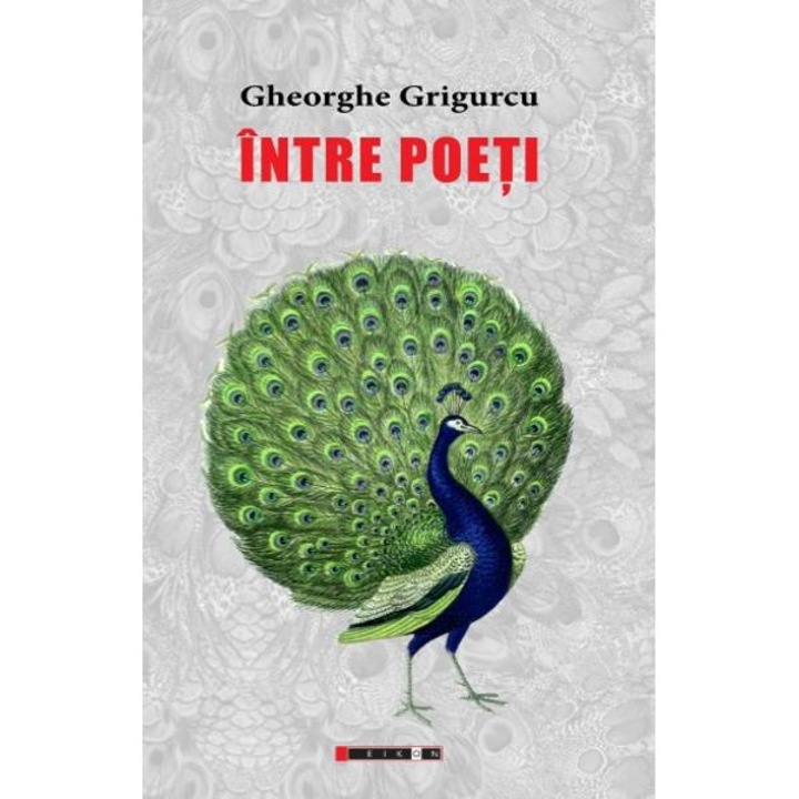 Intre Poeti - Gheorghe Grigurcu