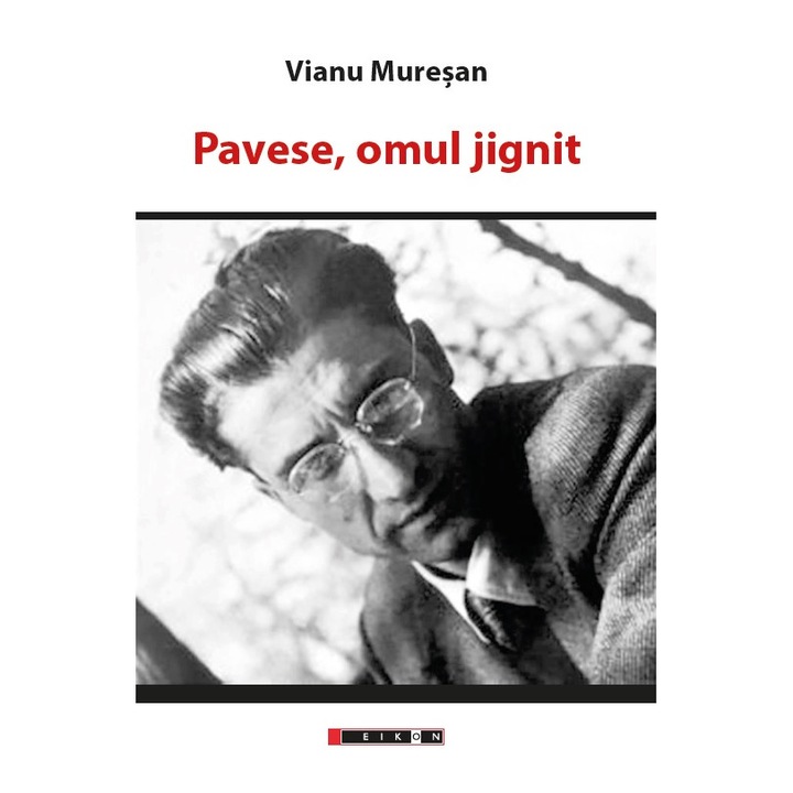 Pavese, Omul Jignit - Vianu Muresan