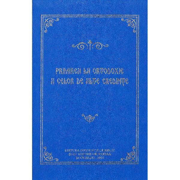 Primirea la ortodoxie a celor de alte credinte