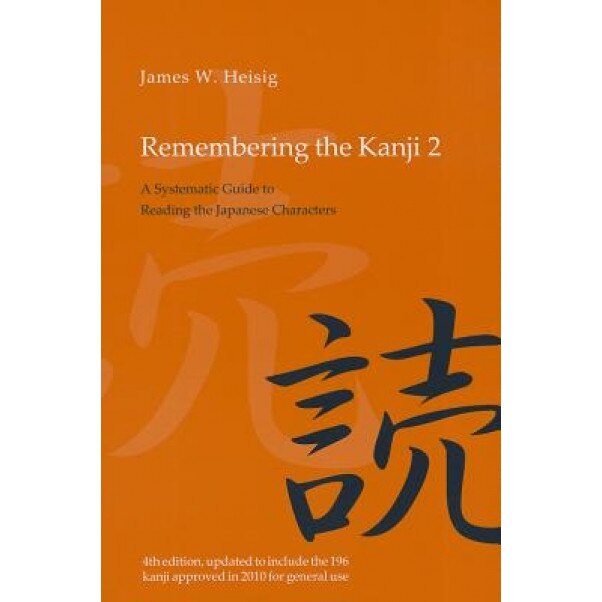 Remembering Kanji 2 (4th), Nanzan Inst Religion & Culture (Author)