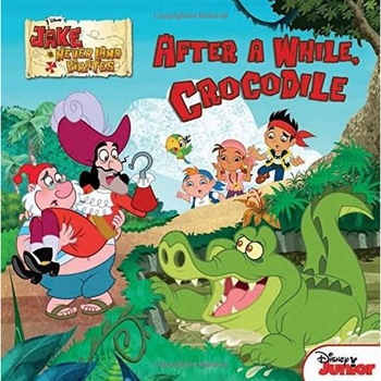 After a While, Crocodile - Jake and the Never Land Pirates - Melinda LaRose After a While, Crocodile - Jake and the Never Land Pirates - Melinda LaRose