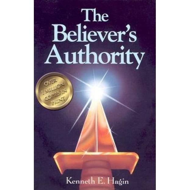 The Believers Authority, Kenneth E. Hagin