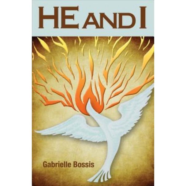 He and I, Gabrielle Bossis (Author)