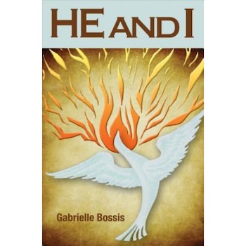 He and I, Gabrielle Bossis (Author) He and I, Gabrielle Bossis (Author)