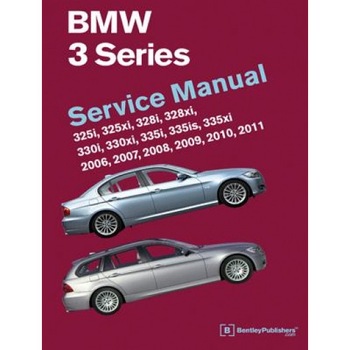 BMW 3 Series (E90, E91, E92, E93): Service Manual 2006, 2007, 2008, 2009, 2010, 2011: 325i, 325xi, 328i, 328xi, 330i, 330xi, 335i, 335is, 335xi, Bentley Publishers (Author) BMW 3 Series (E90, E91, E92, E93): Service Manual 2006, 2007, 2008, 2009, 2010, 2011: 325i, 325xi, 328i, 328xi, 330i, 330xi, 335i, 335is, 335xi, Bentley Publishers (Author)
