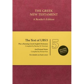 Ubs5 Greek New Testament-FL-Reader, Barclay M. Newman (Author) Ubs5 Greek New Testament-FL-Reader, Barclay M. Newman (Author)