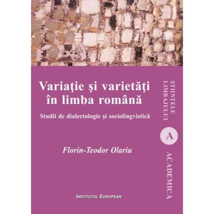 Variatie si varietati in limba romana - Florin-Teodor Olariu