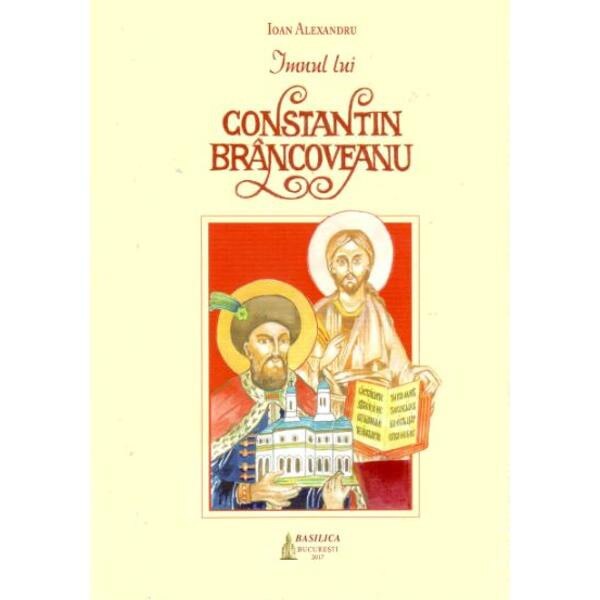 Imnul lui Constantin Brancoveanu - Ioan Alexandru